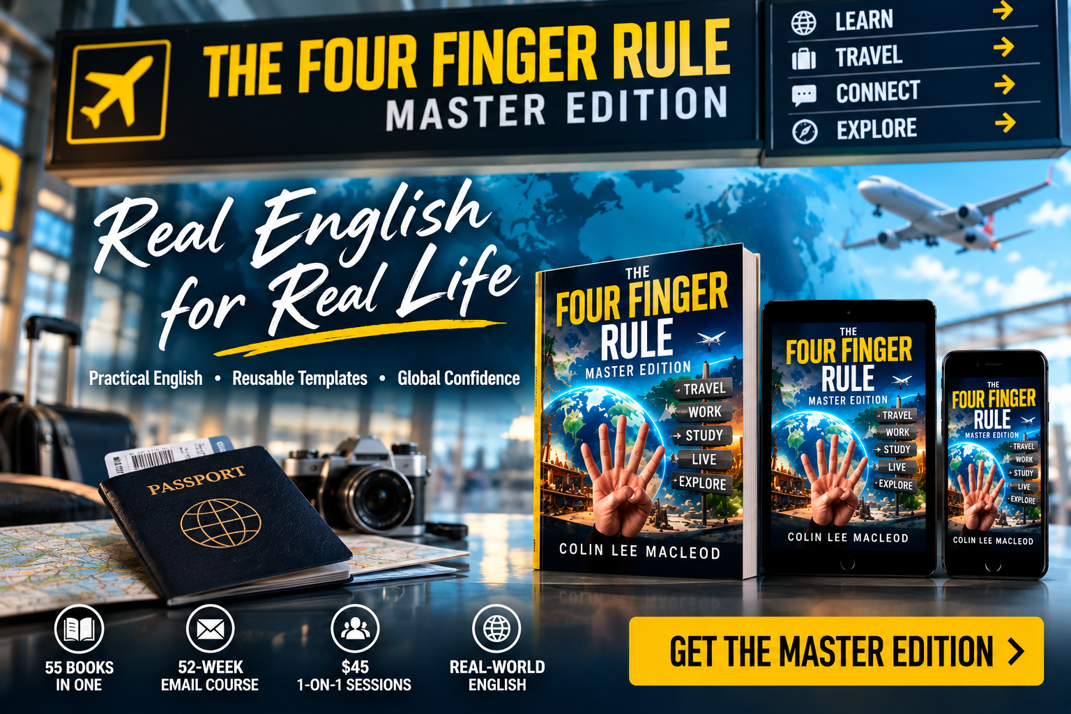 Four Finger Rule Master Edition airport-style banner: Real English for Real Life